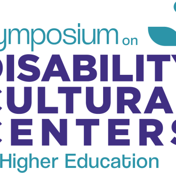 Symposium on Disability Cultural Centers in Higher Education logo 