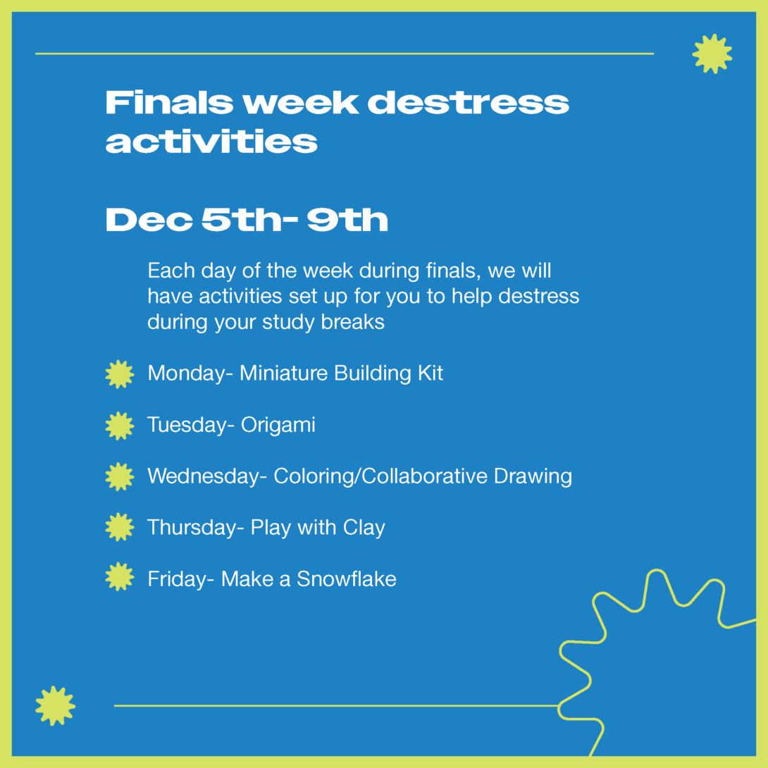 Finals Week Destress Activities Office of Diversity, Equity