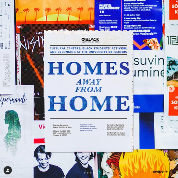 The photo features a colorful background collage of overlapping posters. In the center is a white poster template with the words “Homes Away From Home” in blue text. Below the title are the event details, and at the top of the white poster template is the UIC Black Cultural Center logo.